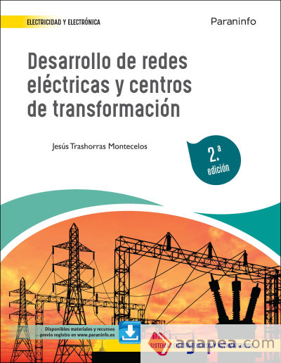 Desarrollo de redes eléctricas y centros de transformación 2.ª edición