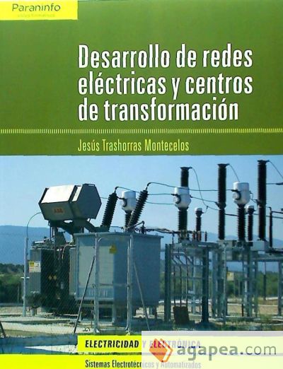 Desarrollo de redes eléctricas y centros de transformación