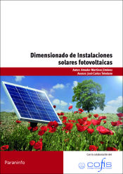 Portada de Dimensionado de instalaciones solares fotovoltaicas. Certificados de profesionalidad. Organización y proyectos de instalaciones solares fotovoltáicas