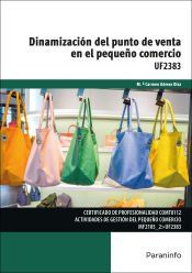 Portada de Dinamizaci&oacute;n del punto de venta en el peque&ntilde;o comercio. Certificados de profesionalidad. Actividades de gesti&oacute;n del peque&ntilde;o comercio