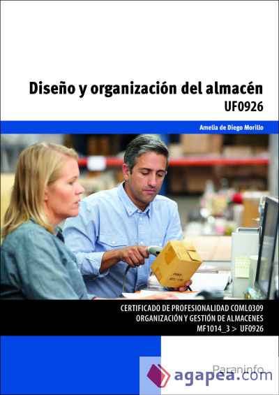 Diseño y organización del almacén. Certificados de profesionalidad. Organización y gestión de almacenes