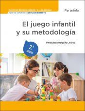 Portada de El juego infantil y su metodolog&iacute;a 2.&ordf; edici&oacute;n