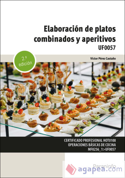 Elaboración de platos combinados y aperitivos. UF0057