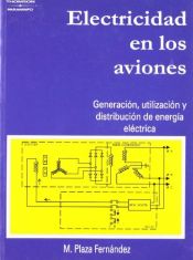 Portada de Electricidad en los aviones : generación, utilización y distribución de la energia eléctrica