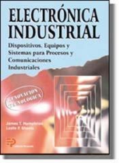 Portada de Electrónica industrial : dispositivos, equipos y sistemas de procesos, comunicaciones industriales