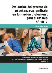 Portada de Evaluación del proceso de enseñanza aprendizaje en formación profesional para el empleo. Certificados de profesionalidad. Docencia de la formación profesional para el empleo