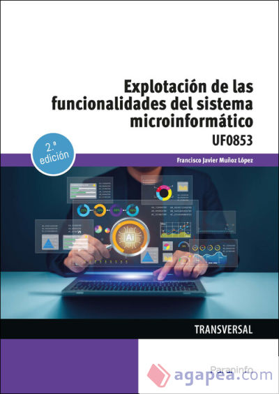 Explotación de las funcionalidades del sistema microinformático