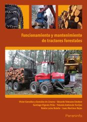 Portada de Funcionamiento y mantenimiento de tractores forestales. Certificados de profesionalidad. Repoblaciones forestales y tratamiento selvícolas