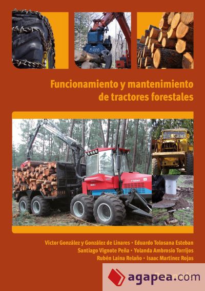 Funcionamiento y mantenimiento de tractores forestales. Certificados de profesionalidad. Repoblaciones forestales y tratamiento selvícolas