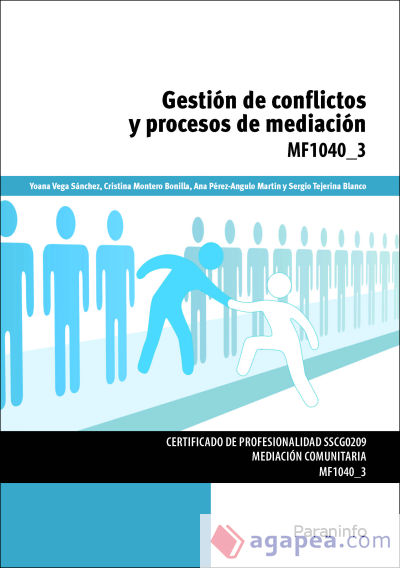 Gestión de conflictos y procesos de mediación. Certificados de profesionalidad. Mediación comunitaria