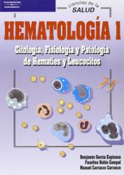 Portada de Hematología 1. Citología, fisiología y patología de hematíes y leucocitos