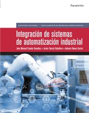 Portada de Integración de sistemas de automatización industrial