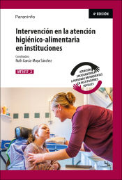 Portada de Intervención en la atención higiénico-alimentaria en instituciones. MF1017_2