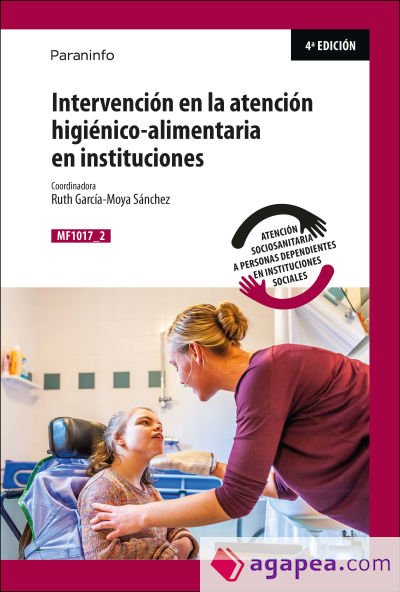 Intervención en la atención higiénico-alimentaria en instituciones. MF1017_2