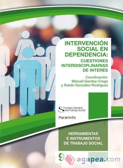 Intervención social en dependencia: cuestiones interdisciplinares. Colección Paraninfo-CGTS