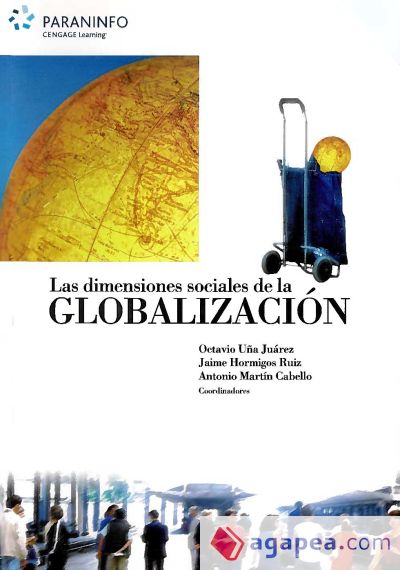 LAS DIMENSIONES SOCIALES DE LA GLOBALIZACIÓN