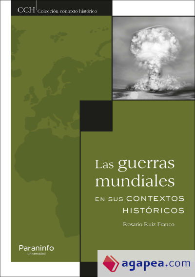 Las guerras mundiales en sus contextos históricos