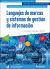 Portada de Lenguajes de marcas y sistemas de gestión de información, de FERNANDO PANIAGUA MARTÍN