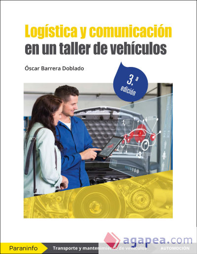 Logística y comunicación en un taller de vehículos 3.ª edición