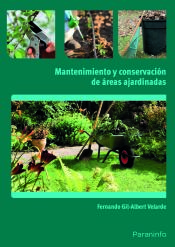 Portada de Mantenimiento y conservación de áreas ajardinadas. Certificados de profesionalidad. Jardinería y restauración del paisaje