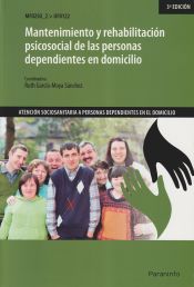 Portada de Mantenimiento y rehabilitación psicosocial de las personas dependientes en domicilio