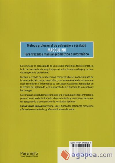 Método profesional de patronaje y escalado masculino para trazados manual geométrico e informático. Patrón XXI