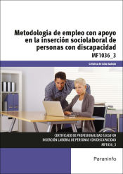 Portada de Metodología de empleo con apoyo en la inserción sociolaboral de personas con discapacidad. Certificados de profesionalidad. Inserción laboral de personas con discapacidad