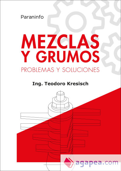 Mezclas y grumos. Problemas y soluciones