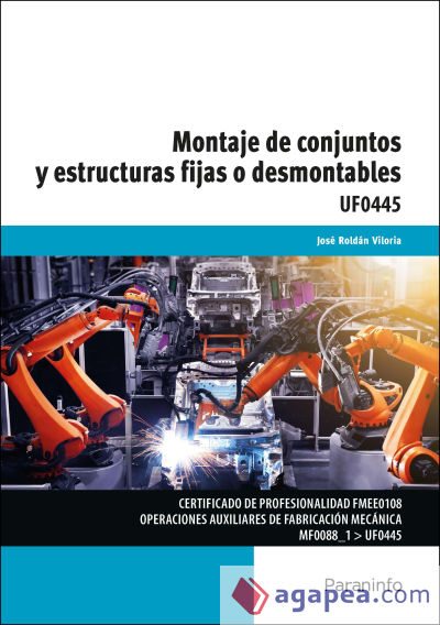 Montaje de conjuntos y estructuras fijas o desmontables