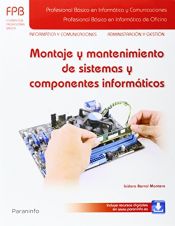 Portada de Montaje y mantenimiento de sistemas y componentes informáticos