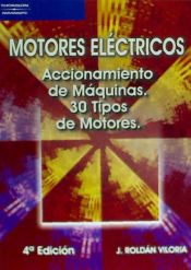 Portada de Motores eléctricos. Accionamiento de máquinas. 30 tipos de motores