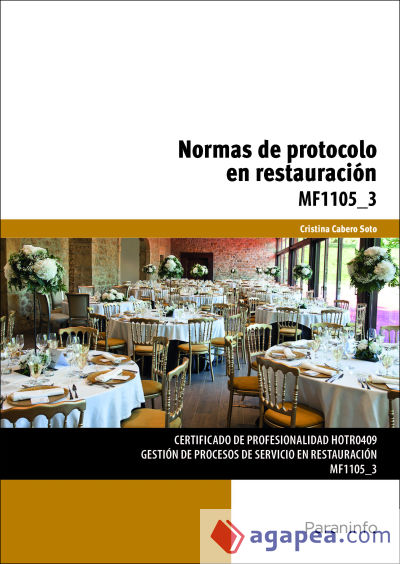 Normas de Protocolo en restauración. Certificados de profesionalidad. Gestión de procesos de servicio en restauración