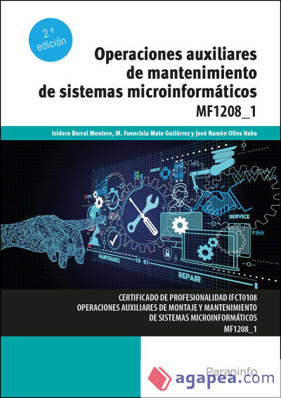 Operaciones auxiliares de mantenimiento de sistemas microinformáticos MF1208_1