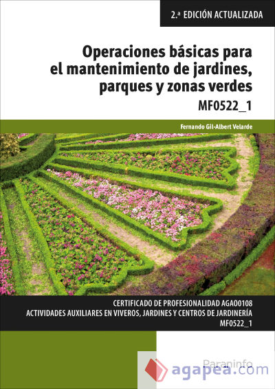 Operaciones básicas para el mantenimiento de jardines, parques y zonas verdes