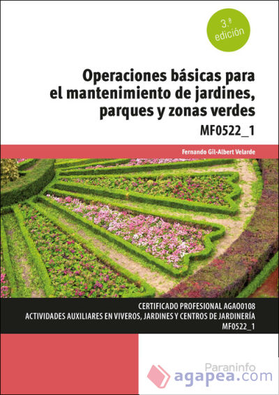 Operaciones básicas para el mantenimiento de jardines, parques y zonas verdes