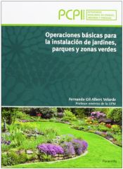 Portada de Operaciones básicas para instalación de jardines, parques y zonas verdes. Programa de Cualificación Profesional Inicial