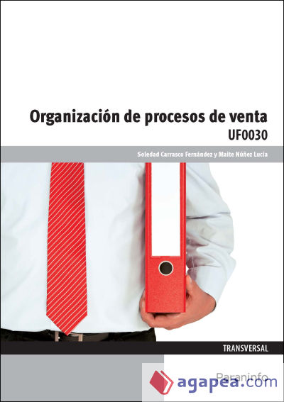 Organización de procesos de venta. Certificados de profesionalidad. Actividades de venta