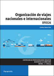 Portada de Organización de viajes nacionales e internacionales. Certificados de profesionalidad. Asistencia a la dirección