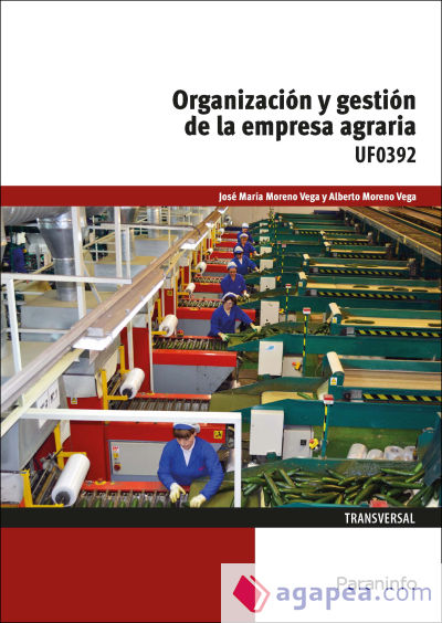 Organización y gestión de la empresa agraria