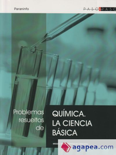 PROBLEMAS RESUELTOS DE QUÍMICA. LA CIENCIA BÁSICA