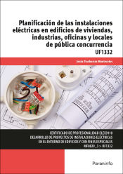 Portada de Planificación de las instalaciones eléctricas en edificios de viviendas, industrias, oficinas y locales de pública concurrencia. Certificados de profesionalidad. Electricidad y Electrónica