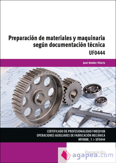 Preparación de materiales y maquinaria según documentación técnica