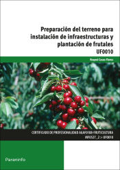 Portada de Preparación del terreno para instalación de infraestructuras y plantación de frutales