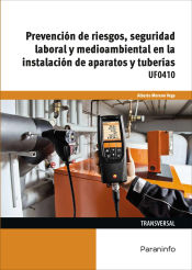 Portada de Prevención de riesgos, seguridad laboral y medioambiental en la instalación de aparatos y tuberías