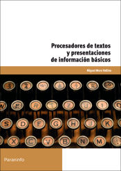 Portada de Procesadores de texto y presentaciones de información básicos. Certificados de profesionalidad. Operaciones de grabación y tratamiento de datos y documentos