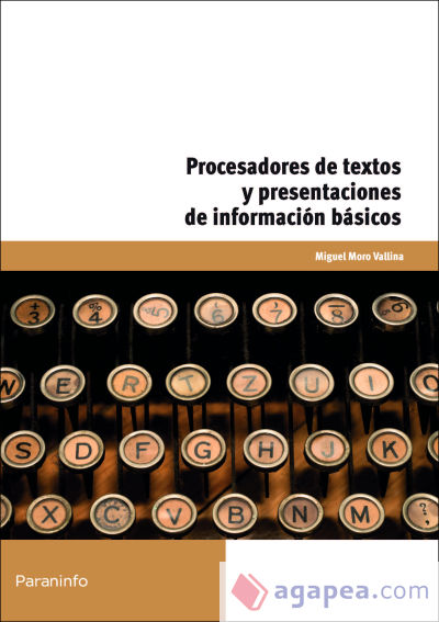 Procesadores de texto y presentaciones de información básicos. Certificados de profesionalidad. Operaciones de grabación y tratamiento de datos y documentos