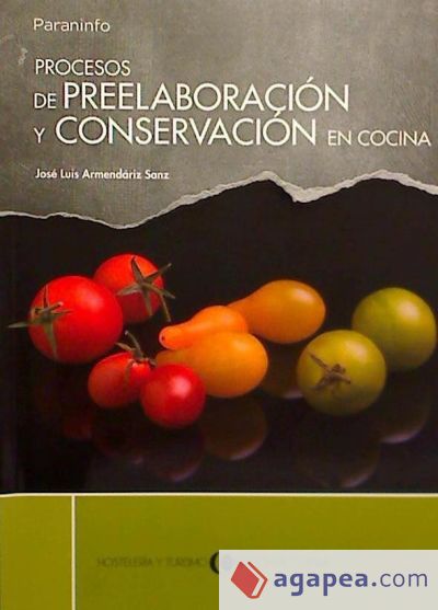 Procesos de preelaboracion y conservacion en la cocina