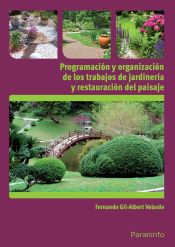 Portada de Programación y organización de los trabajos de jardinería. Certificados de profesionalidad. Jardinería y restauración del paisaje