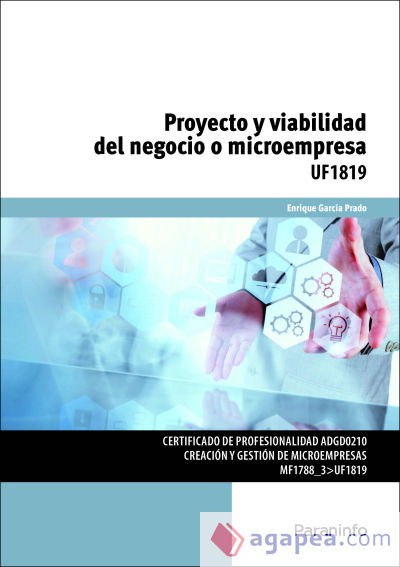 Proyecto y viabilidad del negocio o microempresa. Certificados de profesionalidad. Creación y gestión de microempresas