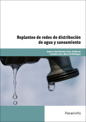 Portada de Replanteo de redes de distribución de aguas y saneamientos. Certificados de profesionalidad. Montaje y mantenimiento de redes de agua